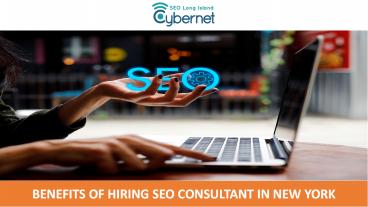 Benefits of Hiring SEO Consultant in New York