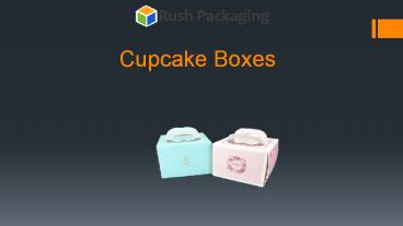 Customized Cupcake Packaging Boxes with Free Shipping