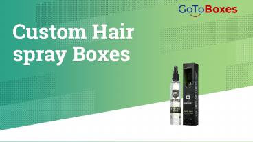 Custom hairspray Boxes