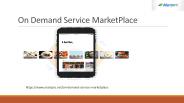 On Demand Service MarketPlace