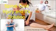 Spinal Cord Injury and It's Solution