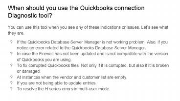 When should you use Quickbooks connection diagnostic tool?