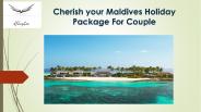 Maldives Holiday Package For Couple