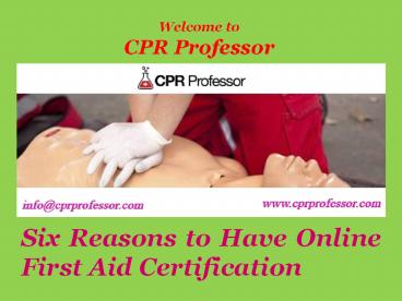 Six Reasons to Have Online First Aid Certification