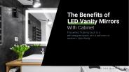 The Benefits of LED Vanity Mirrors With Cabinet.