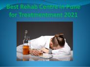 Best Rehab Centre in Pune for Treatmentment 2021