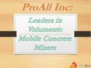 ProAll Inc: Best of Volumetric Mobile Concrete Mixers