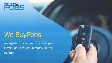 We Buy Your Key Fobs