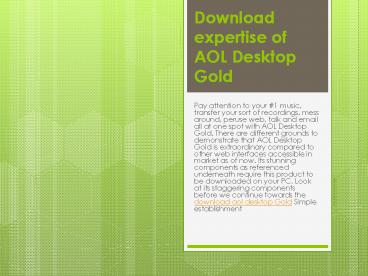 AOL Desktop Gold Download, Install and Reinstall
