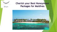 Best Honeymoon Packages for Maldives