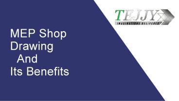 MEP Shop Drawing Service with Tejjy Inc - Making Work Easy