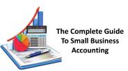 The Complete Guide To Small Business Accounting