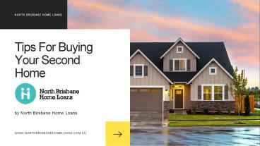 Tips For Buying Your Second Home