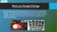 What are Forged Fittings