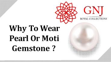 Why To Wear Pearl Or Moti Gemstone ?