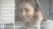 Reasons That Students Hire Online Assignment Assistance