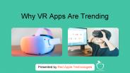 Why VR Apps Are Trending