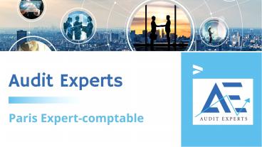 Les Meilleurs Services D'experts-Comptables à Paris | Experts En Audit