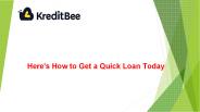 Here's How to Get a Quick Loan Today