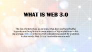 WHAT IS WEB 3.0