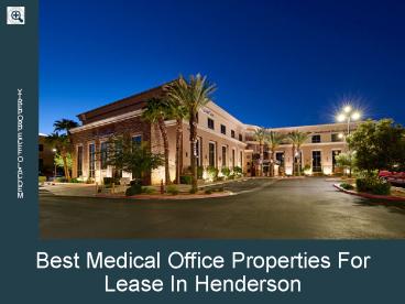 Best Medical Office Properties For Lease In Henderson
