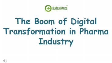 The Boom of Digital Transformation in Pharma Industry