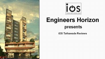 Well-thought homes of iOS Tathawade reviews