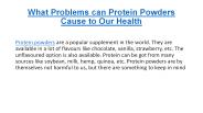 What Problems can Protein Powders Cause to Our Health