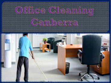 Office Cleaning - Canberra