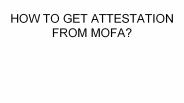 How to get attestation from mofa (1)