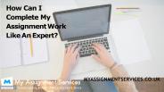 Assignment Work Like An Expert