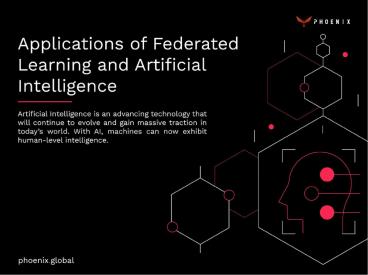 Applications of Federated Learning and Artificial Intelligence