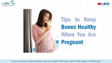 Tips to Keep Bones Healthy When You Are Pregnant