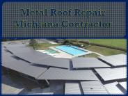 Metal Roof Repair Michiana Contractor