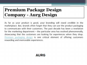 Premium Package Design Company - Aurg Design
