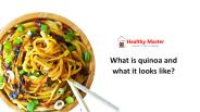 What is quinoa and what it looks like?