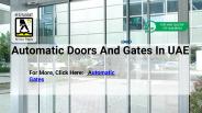 Automatic Doors And Gates In UAE