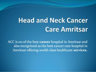 Head and Neck Cancer Care Amritsar