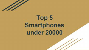 Smart Phones Under Rs.20000