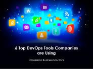 6 Top DevOps Tools Companies are Using