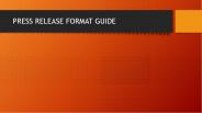 PRESS RELEASE FORMAT GUIDE