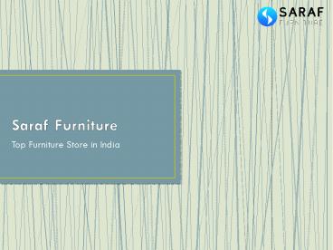 best online furniture in India - Saraf Furniture