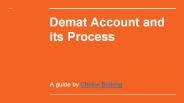 Demat Account and its Process - By Choice Broking