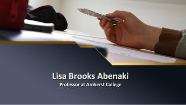 Lisa Brooks Abenaki - Professor at Amherst College