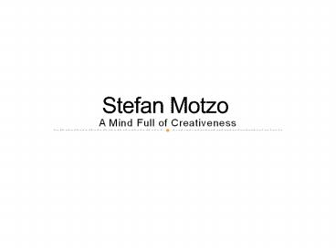 Conceptualized Thoughts of Stefan Motzo as a Architect