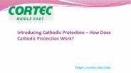 Introducing Cathodic Protection – How Does Cathodic Protection Work?