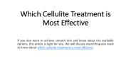 Which Cellulite Treatment is Most Effective