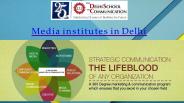 Media institutes in Delhi