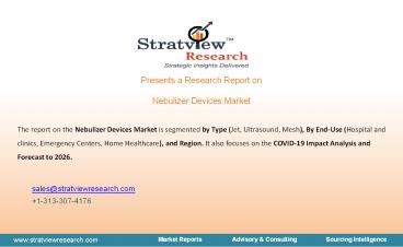 Nebulizer Devices Market Size, Emerging Trends, Forecasts, and Analysis 2021-2026