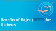 Health Benefits of Bajra (बाजरा) for diabetes